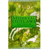 medieval outlaws ten tales in modern english