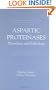 Aspartic ProteinasesPhysiology and Pathology