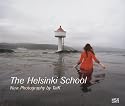 The Helsinki School: New Photography by Taik: v. 2
