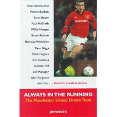 Always in the Running: Manchester United Dream Team
