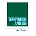 Temptation and Sin (Works of John Owen, Volume 6)