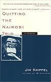 Quitting the Nairobi Trio