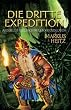 Die dritte Expedition: Abenteuer-Spielbuch im Geborgenen Land 1