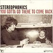 You Gotta Go There To Come Back - Edition limit�e (inclus un CD bonus de 5 titres)