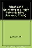 Urban land economics and public policy