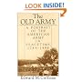The Old Army: A Portrait of the American Army in Peacetime, 1784-1898