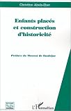 Revue L'Harmattan  / Enfants placés et construction d'historicité