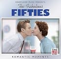 The Fabulous Fifties, Vol. 4: Romantic Moments