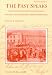 The Past Speaks: Sources and Problems in British History, Volume II: Since 1688 (The Past Speaks, Series : Volume II)