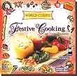 World Cuisine: Festive Cooking