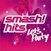 Smash
Hits
-
Let's
Party
Vol.1