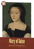 Review NMSE - Publishing Ltd  / Mary of Guise (Scots' Lives)