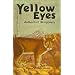 Yellow Eyes (Caxton Classics)
