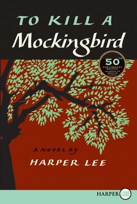 To Kill a Mockingbird, 50th Anniversary Edition