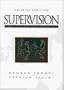 Supervision: The Art of Management