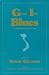 Book General Issue Blues, Viet Nam to Here:  A Warrior's Tour