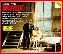 Alban Berg: Wozzeck (Opera in 3 Acts) - Franz Grundheber / Hildegard Behrens / Wiener Philharmoniker / Claudio Abbado