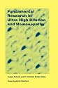 Fundamental Research in Ultra High Dilution and Homoeopathy