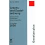 Arbeits- und Sozialordnung 2008: Gesetzestexte, Einleitungen, Anwendungshilfen