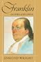 Franklin of Philadelphia (Belknap Press)