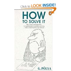 How to Solve it: A New Aspect of Mathematical Method (Penguin Science)