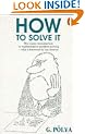 How to Solve it: A New Aspect of Mathematical Method (Penguin Science)