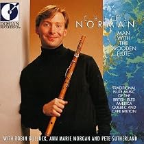Man With The Wooden Flute: Traditional Flute Music Of The British Isles, America, Quebec And Cape Breton