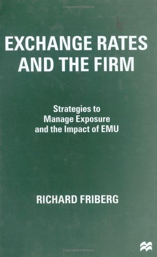 Exchange Rates and the Firm: Strategies to Manage Exposure and the Impact of Emu