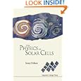 The Physics of Solar Cells (Properties of Semiconductor Materials) (Properties of Semiconductor Materials)
