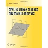 applied linear algebra and matrix analysis undergraduate texts in mathematics