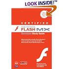 Click here to buy Certified Macromedia Flash MX Developer Study Guide by Neeld Tanksley, Luke Bayes, and John Elstad.