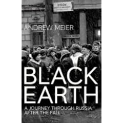 Black Earth: Russia After the Fall
