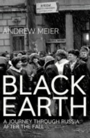 Black Earth: Russia After the Fall