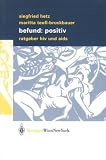 Befund: positiv - Ratgeber HIV und AIDS - Siegfried Hetz, Maritta Teufl-Bruckbauer, Maritta Teufl.- Bruckbauer