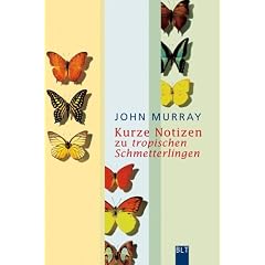 Kurze Notizen zu tropischen Schmetterlingen.