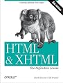 HTML & XHTML: The Definitive Guide (6th Edition)