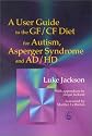 User Guide To The Gf/Cf Diet For Autism,