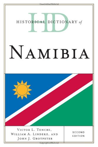 Historical Dictionary of Namibia (Historical Dictionaries of Africa)
