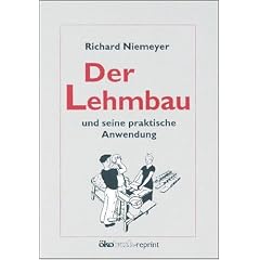 Der Lehmbau und seine praktische Anwendung
