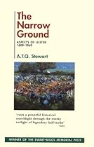The Narrow Ground: Aspects of Ulster, 1609-1969