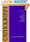 Catholicism: New Study Edition--Completely Revised and Updated