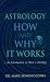 Astrology: How and...