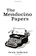 The Mendocino Papers