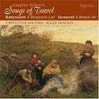 Songs of Travel by  Christopher Maltman, W. Denis Browne, George Butterworth, Arthur Somervell, and Ralph Vaughan Williams 
