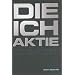 Das Unternehmen ICH