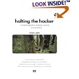 Halting the Hacker: A Practical Guide to Computer Security (2nd Edition) (HP Professional...