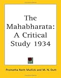 The Mahabharata: A Critical Study 1934