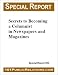Secrets to Becoming a Columnist in Newspapers and Magazines
