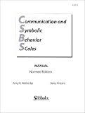  : Csbs Manual: Communication and Symbolic Behavior Scales Manual