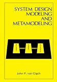System Design Modeling and Metamodeling (The Language of Science)